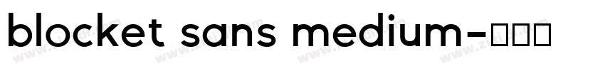 blocket sans medium字体转换 blocket sans medium字体转换